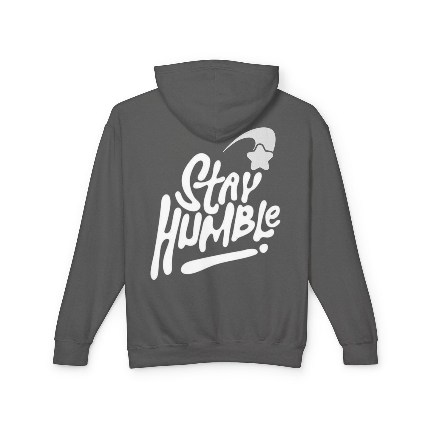 Unisex Lightweight Hooded Sweatshirt "Stay Humble"