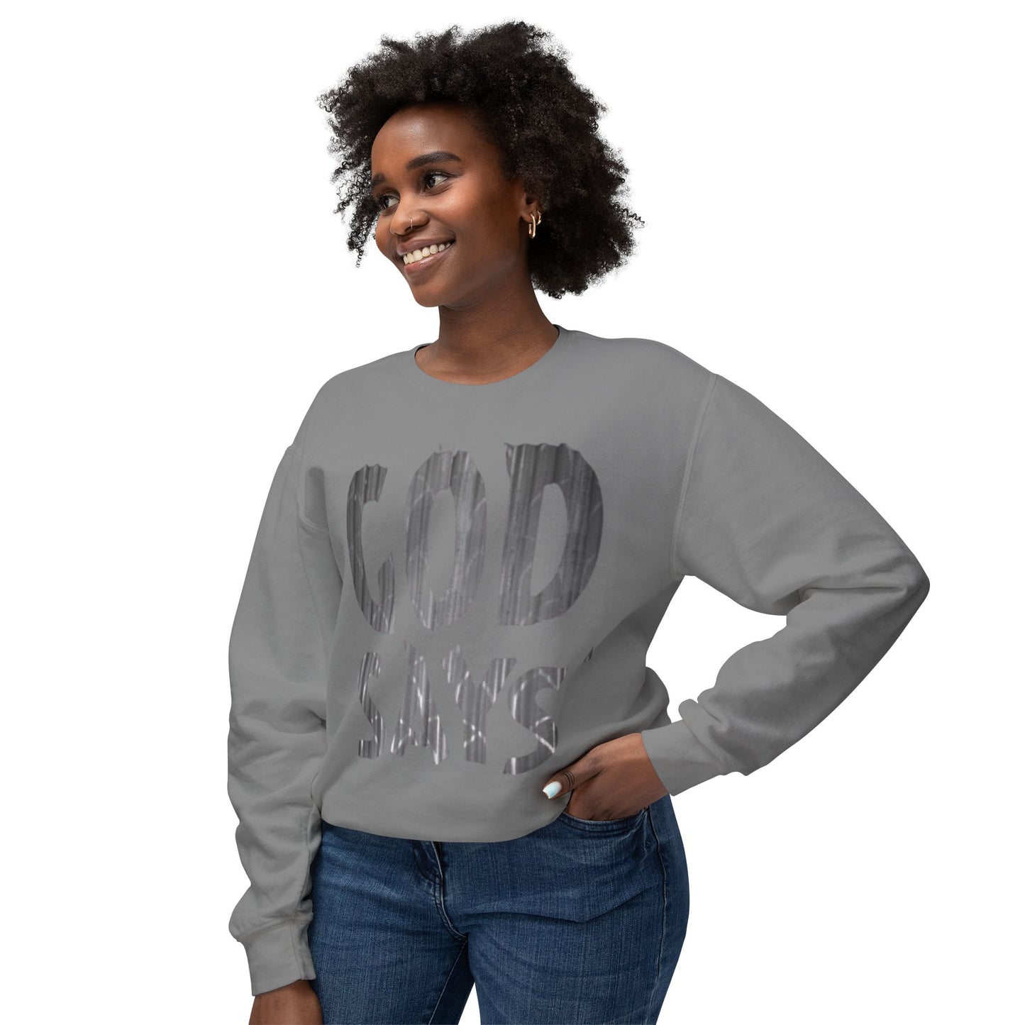 Christian Lightweight Crewneck Sweatshirt "God Says"