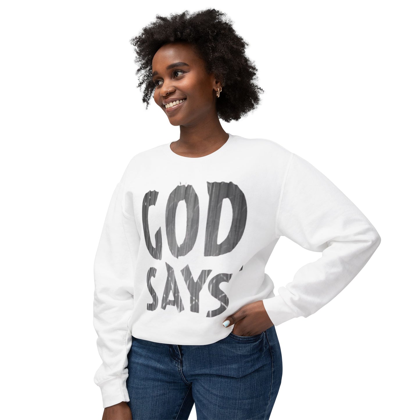 Christian Lightweight Crewneck Sweatshirt "God Says"