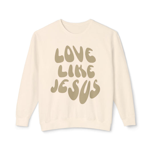 Christian Lightweight Crewneck Sweatshirt "Love Like Jesus"